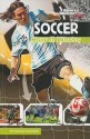 Soccer: How It Works (The Science Of Sports) (Sports Illustrated Kids: The Science Of Sports) - Suzanne Bazemore