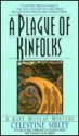 A Plague of Kinfolks: Plague of Kinfolks, A - Celestine Sibley