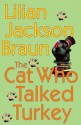 The Cat Who Talked Turkey (Large Print Hardcover) - Lilian Jackson Braun