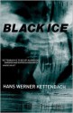 Black Ice - Hans Werner Kettenbach, Anthea Bell