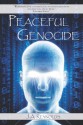 Peaceful Genocide - J.A. Reynolds