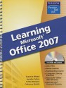 Learning Microsoft Office 2007 [With CDROM] - Suzanne Weixel, Jennifer Fulton, Faithe Wempen