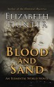 Blood and Sand - Elizabeth Hunter