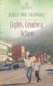 Lights, Cowboy, Action - Lesley Ann McDaniel