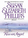 Kiss an Angel - Susan Elizabeth Phillips