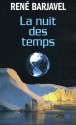 La Nuit des temps - René Barjavel