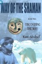 Discovering the Way - Ken Altabef