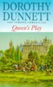 Queens' Play - Dorothy Dunnett