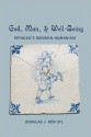 God, Man, & Well Being: Spinoza's Modern Humanism - Douglas J. Den Uyl