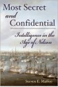 Most Secret and Confidential: Intelligence in the Age of Nelson - Steven E. Maffeo