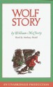 Wolf Story - William McCleery, Anthony Heald, William McCleary