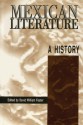 Mexican Literature: A History (Texas Pan American Series) - David William Foster