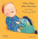 Row, Row, Row Your Boat/Khua, Khua, Khua Mai Cheo (Board Book) - Annie Kubler