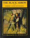 The Black Arrow: A Tale of the Two Roses (Scribner's Illustrated Classics) - Robert Louis Stevenson