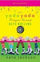 The Yada Yada Prayer Group Gets Rolling - Neta Jackson