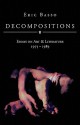 Decompositions: Essays On Art & Literature 1973 1989 - Eric Basso