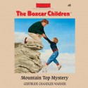 Mountain Top Mystery (Audio) - Gertrude Chandler Warner