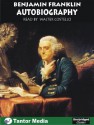 Autobiography of Benjamin Franklin - Benjamin Franklin, Walter Costello