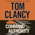 Command Authority (Jack Ryan Jr., #5) - Tom Clancy, Lou Diamond Phillips, Mark Greaney