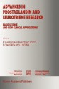 Advances in Prostaglandin and Leukotriene Research: Basic Science and New Clinical Applications - Bengt Samuelsson, Simonetta Nicosia