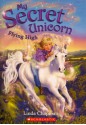 Flying High (My Secret Unicorn) - Linda Chapman, Biz Hull, Andrew Farley