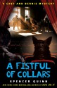 A Fistful of Collars: A Chet and Bernie Mystery - Spencer Quinn