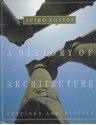 A History of Architecture: Settings and Rituals - Spiro Kostof, Gregory Castillo