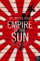 Empire of the Sun - J.G. Ballard