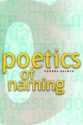 Poetics of Naming - George Melnyk