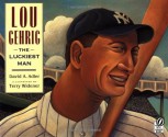 Lou Gehrig: The Luckiest Man - David A. Adler, Terry Widener