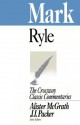 Mark (Crossway Classic Commentaries) - J.C. Ryle