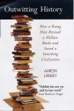 Outwitting History - Aaron Lansky