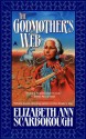 The Godmother's Web - Elizabeth Ann Scarborough