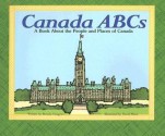 Canada ABCs: A Book About the People and Places of Canada (Country ABCs) - Brenda Haugen, David Shaw