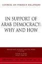 In Support of Arab Democracy: Why and How: Report of an Independent Task Force - Madeleine Albright