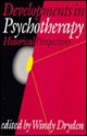 Developments In Psychotherapy: Historical Perspectives - Windy Dryden