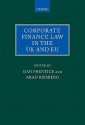 Corporate Finance Law in the UK and Eu - Dan Prentice, Arad Reisberg