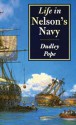 Life in Nelson's Navy - Dudley Pope