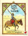 King Nonn the Wiser - Colin McNaughton, Charles McNaughton