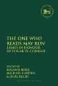 The One Who Reads May Run: Essays in Honour of Edgar W. Conrad - Roland Boer, Michael Carden, Julie Kelso