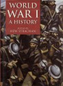 World War 1: A History - Hew Strachan