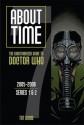 About Time 7: The Unauthorized Guide to Doctor Who - Tat Wood, Dorothy Ail