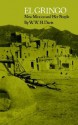 El Gringo: New Mexico and Her People - W.W.H. Davis