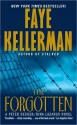 The Forgotten (Peter Decker/Rina Lazarus, #13) - Faye Kellerman