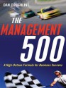 The Management 500: A High-Octane Formula for Business Success - Dan Coughlin