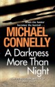 A Darkness More Than Night - Michael Connelly