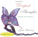 Deepest Thoughts: So Deep They Squeak - Jack Handey