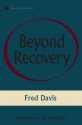 Beyond Recovery - Fred Davis