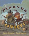 Pirates vs. Cowboys - Aaron Reynolds, David Barneda