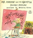 Mr. Horrox and the Gratch - James Reeves, Quentin Blake